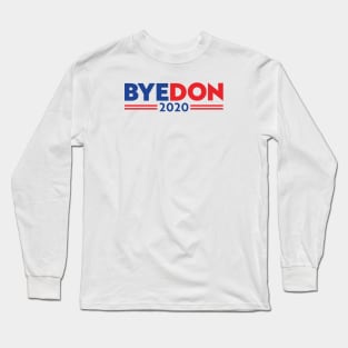 ByeDon 2020 Long Sleeve T-Shirt